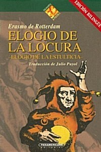 Elogio De La Locura (Paperback)