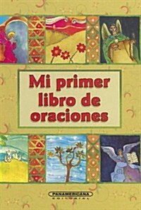 Mi Primer Libro De Oraciones (Hardcover)