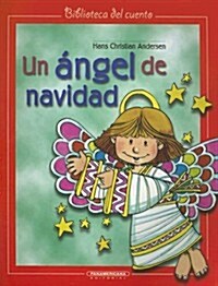 Un Angel De Navidad / The Angel (Paperback)