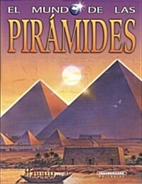 El Mundo de las Piramides (Paperback)