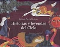 Historias y Leyendas del Cielo (Hardcover)