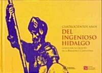 Del Ingenioso Hidalgo (Hardcover)