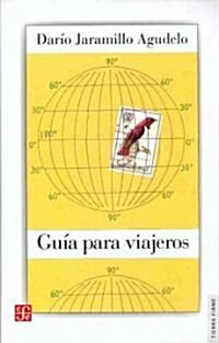 Guia Para Viajeros (Paperback)