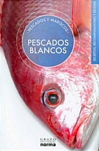 Pescados Blancos (Paperback)