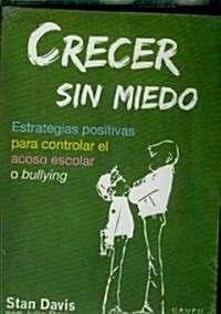 Crecer Sin Miedo (Paperback)