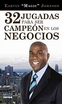 32 Jugadas para ser campeon en los negocios / 32 Ways to Be a Champion in Business (Paperback, Translation)