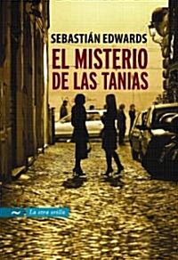 El Misterio de las Tanias (Paperback)
