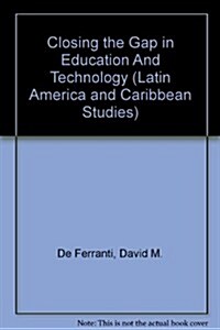 Closing the Gap in Education And Technology (Paperback)