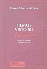 Hemos Visto Su Gloria (Paperback)