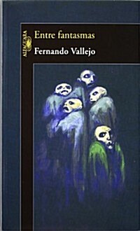 Entre Fantasmas (Paperback)