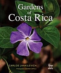 Gardens of Costa Rica (Hardcover)