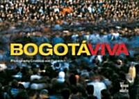 Bogota Viva (Hardcover)