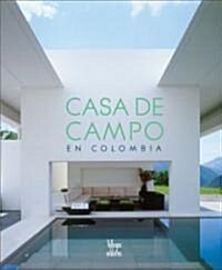Casa de Campo: En Colombia (Hardcover)