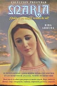 Maria Quien Es Esa Mujer Vestida De Sol? (Paperback, 2nd, Revised)