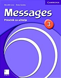 Messages 3 Slovenian Edition (Paperback, 1st, Teachers Guide)
