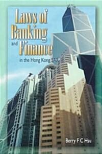 Laws of Banking and Finance in the Hong Kong Sar (Paperback)