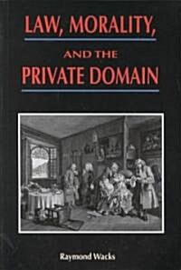 Law, Morality, and the Private Domain (Paperback)