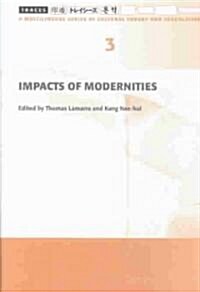Impacts of Modernities (Traces 3) (Hardcover)
