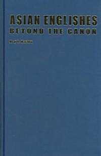 Asian Englishes: Beyond the Canon (Hardcover)