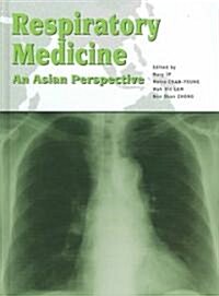 Respiratory Medicine: An Asian Perspective (Hardcover)