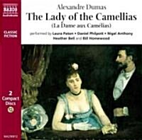 The Lady of the Camellias: La Dame Aux Camelias (Audio CD)