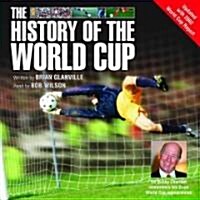 The History of the World Cup (Audio CD, Unabridged)