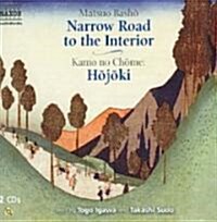 Narrow Road to the Interior & Hojoki (Audio CD, Unabridged)