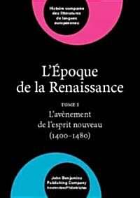 LEpoque De LA Renaissance, 1400-1600 (Hardcover)