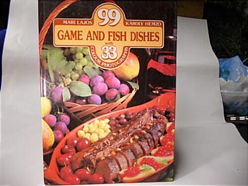 99 Game and Fish Dishes (Paperback)