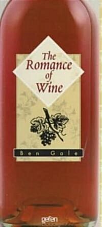 The Romance of Wine (Hardcover)