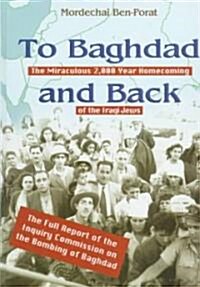 To Baghdad and Back (Hardcover)