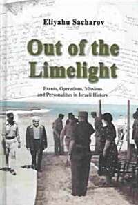 Out Of The Limelight (Hardcover)