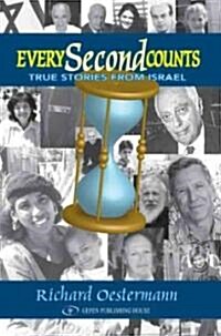 Every Second Counts: True Stories from Israel (Paperback)