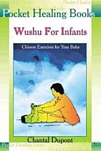 Wushu for Infants (Paperback)
