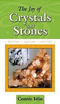 The Joy of Crystals and Stones (Paperback)