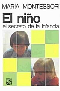 Nino, el secreto de la infancia / Nino, the Secret of Childhood (Paperback)
