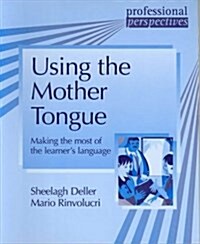 PROF PERS:USING THE MOTHER TONGUE (Paperback)