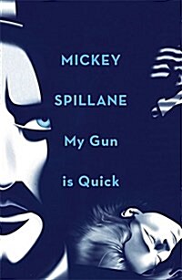 My Gun is Quick (Paperback)