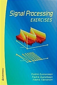 Signal Processing Exercises (Paperback)