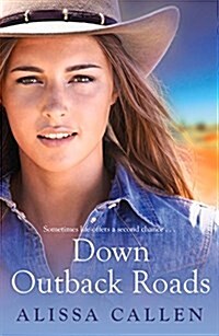 Down Outback Roads (Paperback)