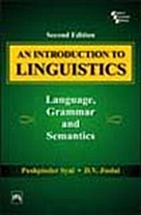 An Introduction to Linguistics : Language, Grammar and Semantics (Paperback, 2 Rev ed)