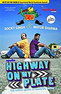 Highway on My Plate: The Indian Guide to Roadside Eating (Paperback)