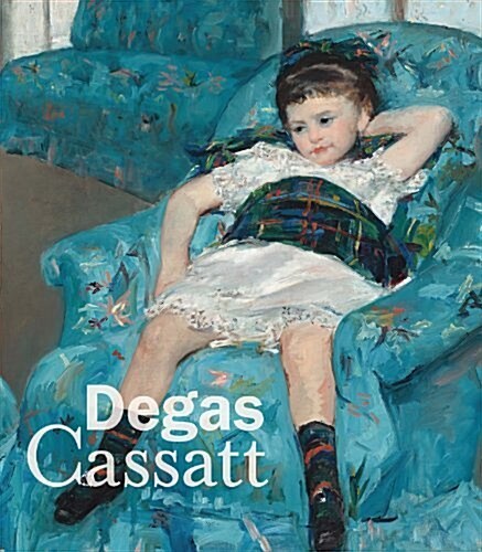 DEGAS CASSATT (Hardcover)