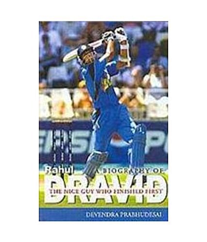 A Biography Of Rahul Dravid (Paperback)