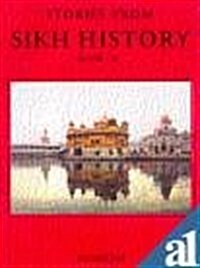 Stories from Sikh History (Paperback)