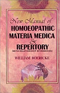 New Manual of Homoeopathic Materia Medica and Repertory (Hardcover)