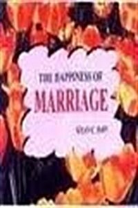 The Happiness of Marriage (Paperback)