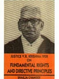 Justice V.R.Krishna Iyer on Fundamental Rights and Directive Principles (Hardcover)