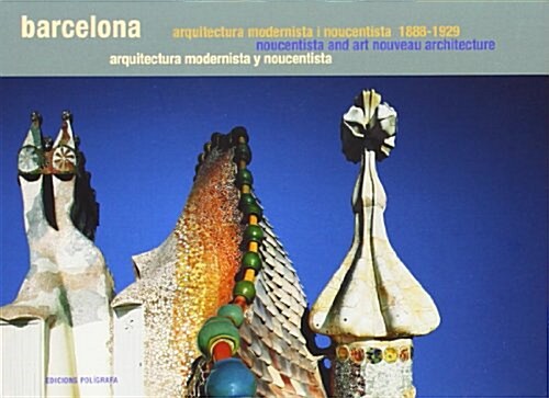 Barcelona : Noucentista & Art Nouveau 1888-1929 (Paperback)