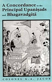 A Concordance to the Principal Upanisads and the Bhagavad Gita (Paperback)